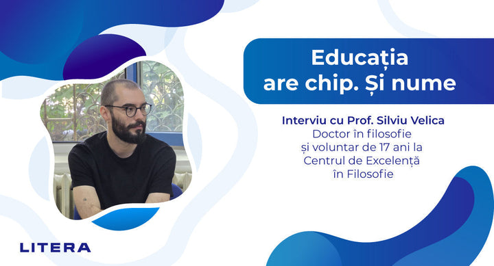 Prof. Silviu Velica: Educația trebuie să ne pregătească pentru o existență umană cât mai completă