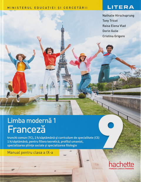 Limba modernă 1 – Franceză, clasa a IX-a