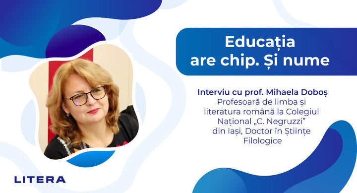 Prof. Mihaela Doboș: Apropierea de literatură nu este predare, ci un drum împreună