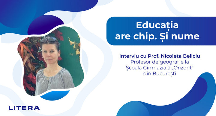 Prof. Nicoleta Beliciu: Geografia dezvoltă o înțelegere profundă și o gândire analitică despre spațiu și societate