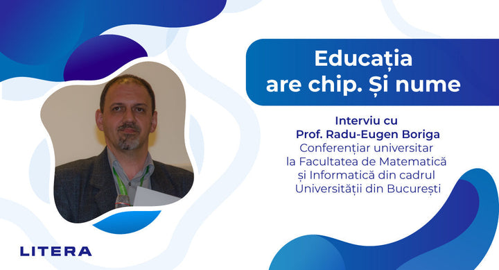 Prof. Radu-Eugen Boriga: „În programare, ca și în poezie, regulile sunt puse în slujba unei viziuni”