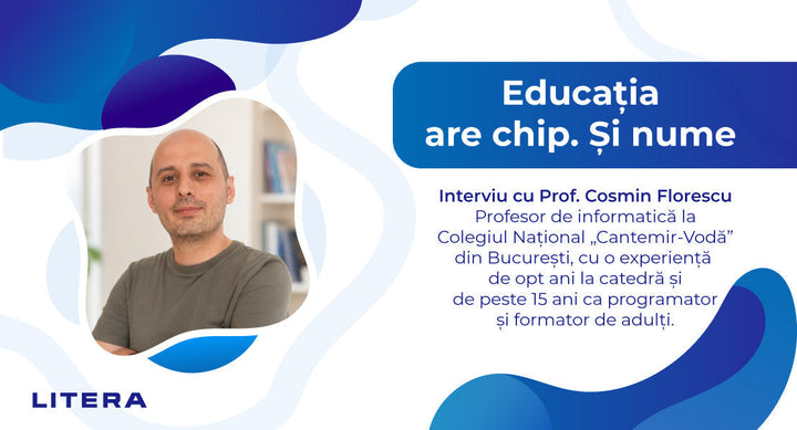 Prof. Cosmin Florescu: În informatică, greșeala nu este un eșec, ci o etapă firească a procesului de învățare